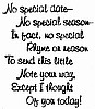 No Special Date