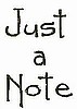 Just A Note