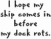 Dock Rots