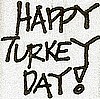 Happy Turkey Day