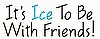 It's Ice