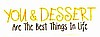 You & Dessert
