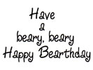 Beary, Beary Happy Bearthday