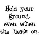 Hold Your Ground