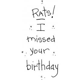 Rats Missed Birthday