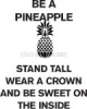 Be A Pineapple/Cling